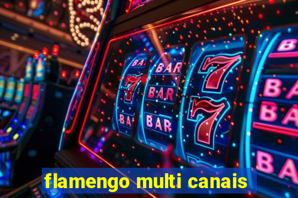 flamengo multi canais